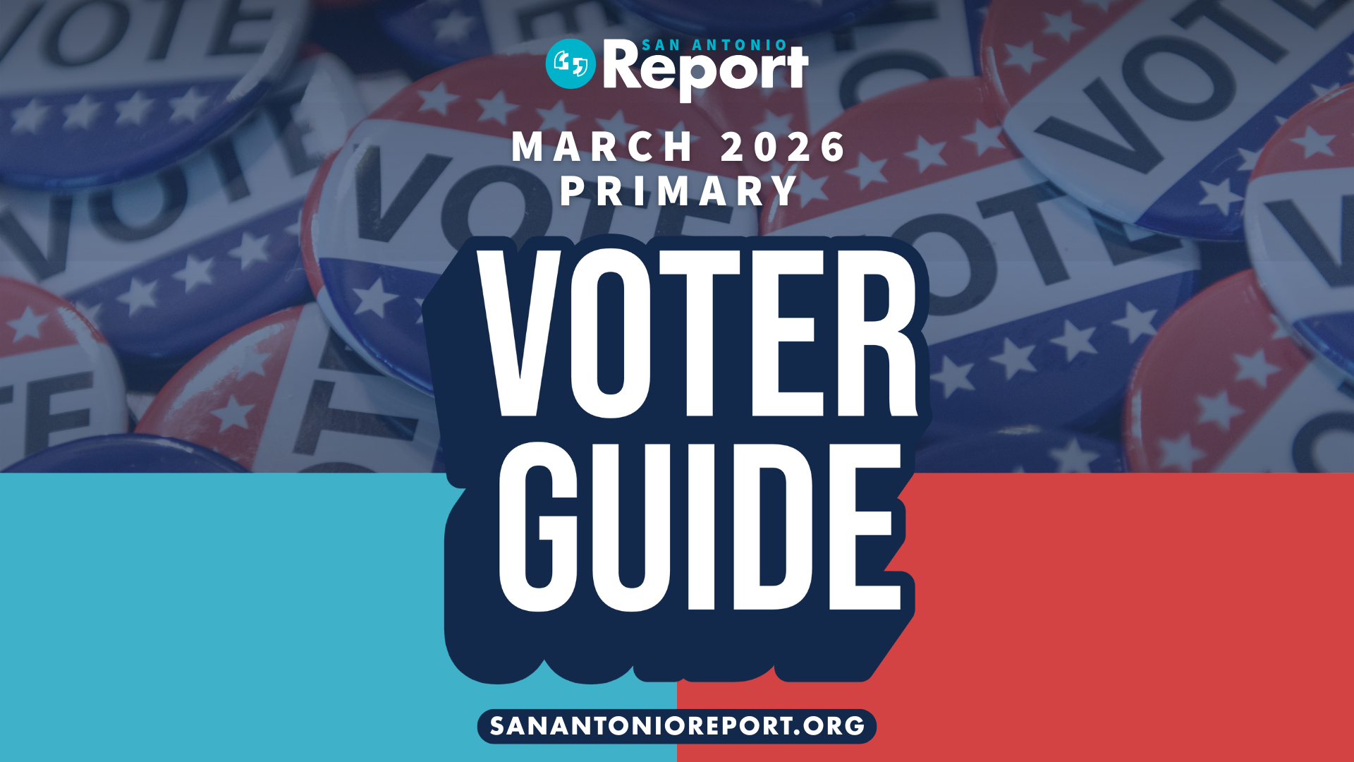The San Antonio Report’s 2026 major voter information